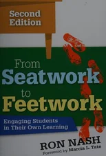 From Seatwork to Feetwork