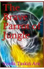 The Brave Parrot of Jungle