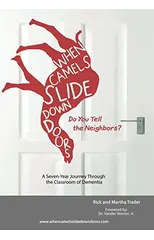 When Camels Slide Down Doors Do You Tell the Neighbors?