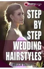 Step by Step Wedding Hairstyles