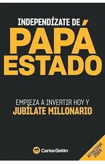 Independizate de Papa Estado