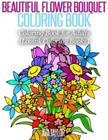 Beautiful Flower Bouquet Coloring Book