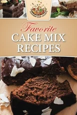 Favorite Cake Mix Recipes