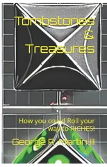 Tombstones & Treasures