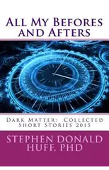 All My Befores and Afters