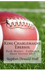 King Charlemagne Ebersol