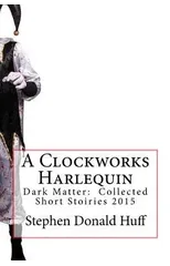 A Clockworks Harlequin