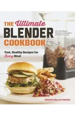 The Ultimate Blender Cookbook