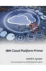IBM Cloud Platform Primer