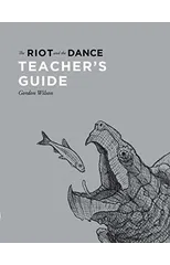 The Riot and the Dance Teacher's Guide