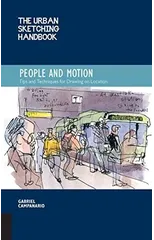 The Urban Sketching Handbook People and Motion