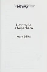 How to Be a SuperHero (hardback)