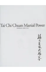 Tai Chi Chuan Martial Power