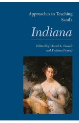 Approaches to Teaching Sand's Indiana