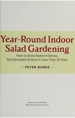 Year-Round Indoor Salad Gardening