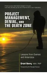 Project Management, Denial, and the Death Zone