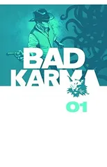 Bad Karma Volume 1