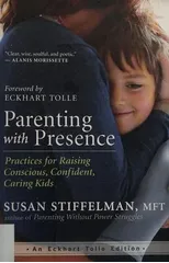 Parenting with Presence
