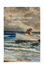 Winslow Homer at Prout's Neck