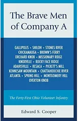 The Brave Men of Company A