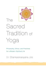 The Sacred Tradition of Yoga