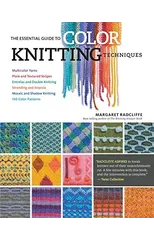 The Essential Guide to Color Knitting Techniques