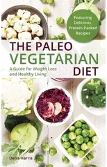 The Paleo Vegetarian Diet