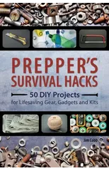 Prepper's Survival Hacks