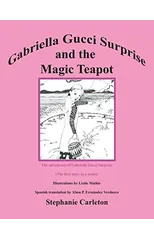 Gabriela Gucci Sorpresa y la Tetera Magica