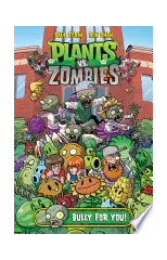 Plants vs. Zombies Volume 3