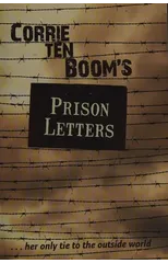 CORRIE TEN BOOMS PRISON LETTERS