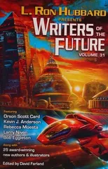 L. Ron Hubbard Presents Writers of the Future Volume 31