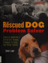 The Rescued Dog Problem Solver