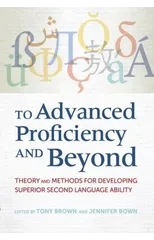To Advanced Proficiency and Beyond