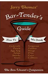 Jerry Thomas' Bartenders Guide