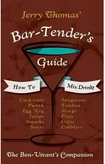 Jerry Thomas' Bartenders Guide