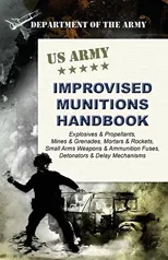 U.S. Army Improvised Munitions Handbook (Reptint)