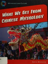 What We Get From Chinese Mythology