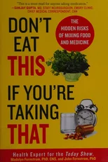 Don't Eat This If You're Taking That