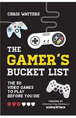 Gamer's Bucket List