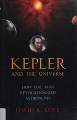 Kepler and the Universe