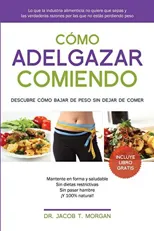 Como adelgazar comiendo