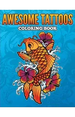 Awesome Tattoos Coloring Book