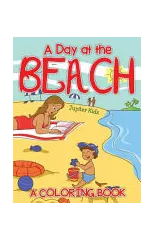 A Day at the Beach (A Coloring Book)