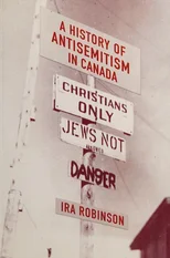 A History of Antisemitism in Canada