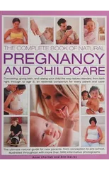 Complete Book of Natural Pregnancy and Childcare