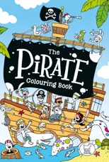 The Pirate Colouring Book