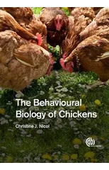 Behavioural Biology of Chickens, The