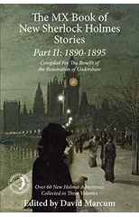 The Mx Book of New Sherlock Holmes Stories Part II