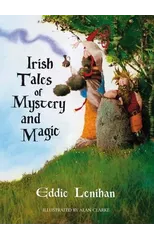Irish Tales of Mystery and Magic